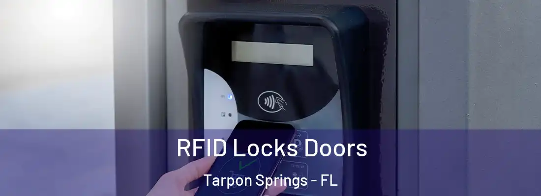 RFID Locks Doors Tarpon Springs - FL